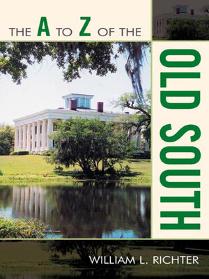 cover image of The a to Z of the Old South